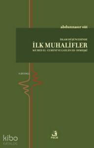 İslam Düşüncesinde İlk Muhalifler