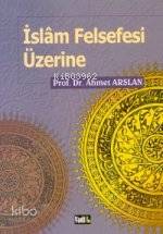 İslam Felsefesi Üzerine