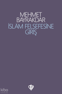 İslam Felsefesine Giriş
