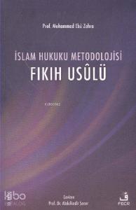 İslam Hukuku Metodolojisi; Fıkıh Usulü