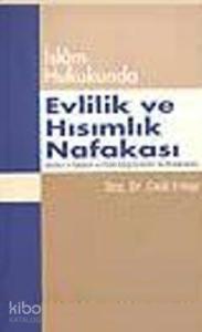 İslâm Hukukunda Evlilik ve Hısımlık Nafakası