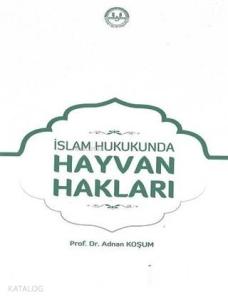 İslam Hukukunda Hayvan Hakları