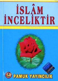 İslam İnceliktir (Sohbet-020)