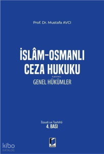 İslam - Osmanlı Ceza Hukuku Genel Hükümler