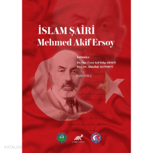 İslam Şairi Mehmed Akif Ersoy