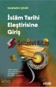 İslam Tarihi Eleştirisine Giriş