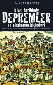 İslam Tarihinde Depremler ve Algılanma Biçimleri