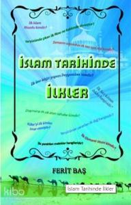 İslam Tarihinde İlkler