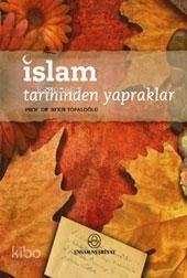 İslam Tarihinden Yapraklar