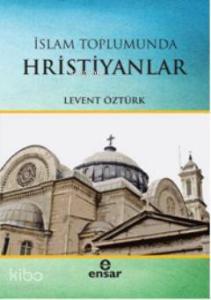 İslam Toplumunda Hristiyanlar