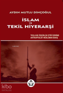 İslam ve Tekil Hiyerarşi