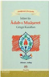 İslam'da Adab-ı Muaşeret; Görgü Kuralları