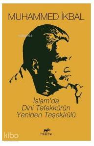 İslam'da Dini Tefekkürün Yeniden Teşekkülü