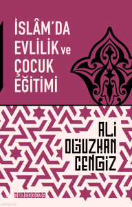İslam'da Evlilik ve Çocuk Eğitimi