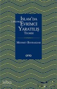 İslam'da Evrimci Yaratılış Teorisi