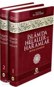 İslâm'da Helaller ve Haramlar (2 Cilt, 3.Hamur); Büyük Günahlar