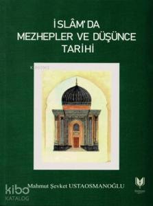 İslam'da Mezhepler ve Düşünce Tarihi