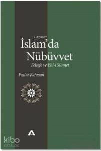 İslam'da Nübüvvet; Felsefe ve Ehl-i Sünnet