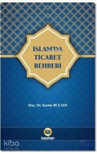 İslam'da Ticaret Rehberi