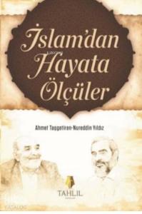 İslam'dan Hayata Ölçüler