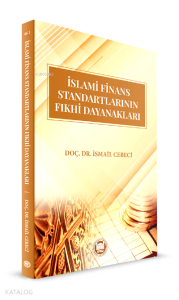 İslami Finans Standartlarının Fıkhi Dayanakları