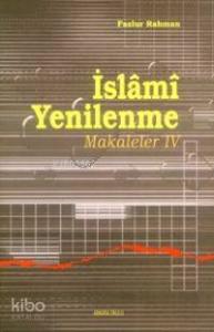 İslami Yenilenme Makaleler 4