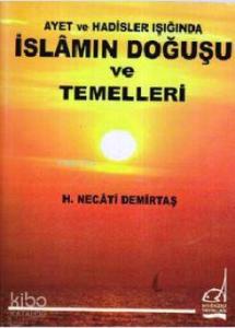 İslam'ın Doğuşu ve Temelleri