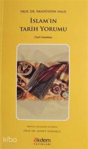 İslam'ın Tarih Yorumu Tarih Felsefesi