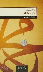 İslam'ın Yolu: Sünnet