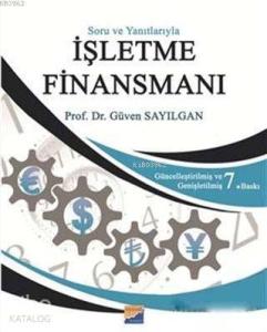 İşletme Finansmanı; Soru ve Yanıtlarıyla