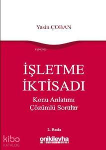 İşletme İktisadı Konu Anlatımı Çözümlü Sorular