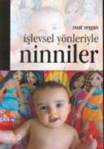 İşlevsel Yönleriyle Ninniler