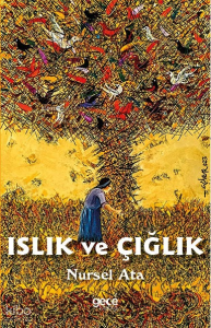 Islık ve Çığlık