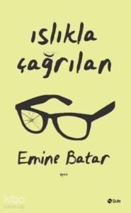 Islıkla Çağrılan