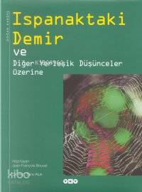 Ispanaktaki Demir (Ciltli); ve Diğer Yerleşik Düşünceler Üzerine