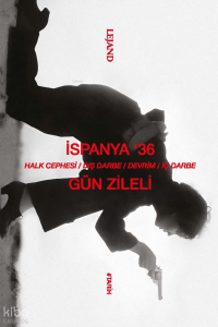 İspanya '36 Halk Cephesi-Dış Darbe-Devrim-İç Darbe