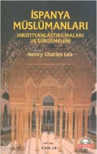 İspanya Müslümanları; Hristiyanlaştırılmaları ve Sürülmeleri