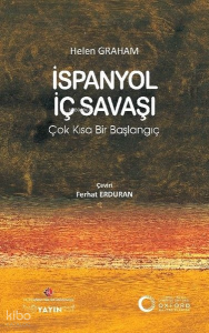 İspanyol İç Savaşı: Çok Kısa Bir Başlangıç