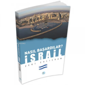 İsrail - Nasıl Başardılar?