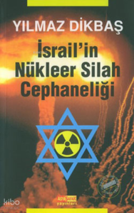 İsrail'in Nükleer Silah Cephaneliği