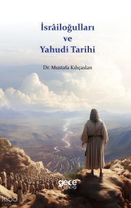 İsrâiloğulları ve Yahudi Tarihi