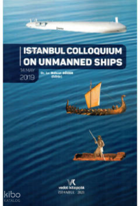 Istanbul Colloquium On Unmanned Ships