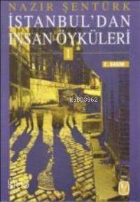 İstanbul´dan İnsan Öyküleri 1