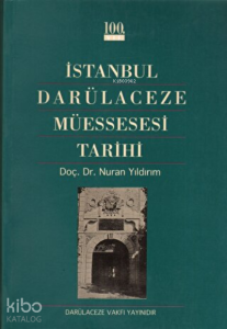 İstanbul Darülaceze Müessesesi Tarihi