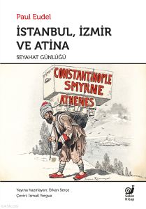 İstanbul İzmir ve Atina ;Seyahat Günlüğü
