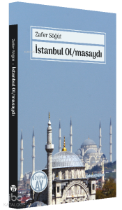 İstanbul Ol/masaydı