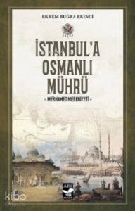 İstanbul'a Osmanlı Mührü; Merhamet Medeniyeti