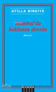 İstanbul'da Beklenen Devrim