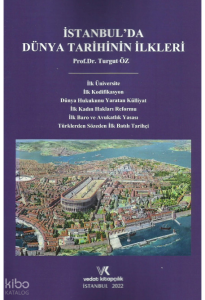 İstanbul'da Dünya Tarihinin İlkleri