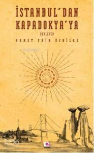 İstanbul'dan Kapadokya'ya